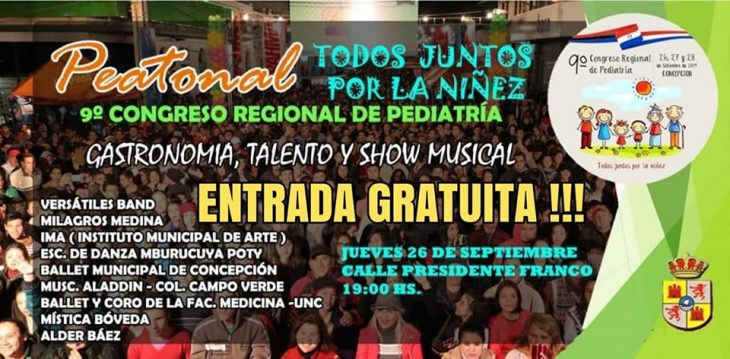 PEATONAL “TODOS JUNTOS POR LA NIÑEZ”-9NO. CONGRESO REGIONAL DE PEDIATRÍA.